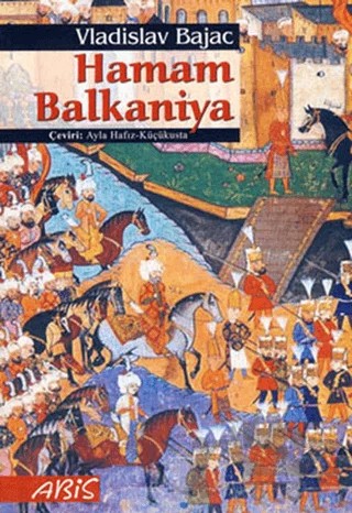 Hamam Balkaniya – Vladislav Bajac – Abis Yayıncılık kitap kapağı
