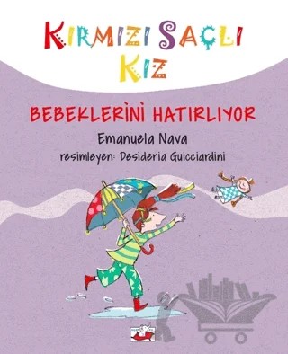Kırmızı Saçlı Kız Bebeklerini Hatırlıyor – Emanuela Nava – Uçan Fil Yayınları kitap kapağı