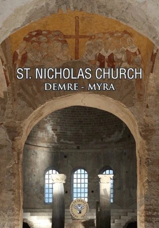 St. Nicholas Church Demre - Myra – Vera Bulgurlu, Sema Doğan, Ebru Fındık – Arkeoloji ve Sanat Yayınları kitap kapağı
