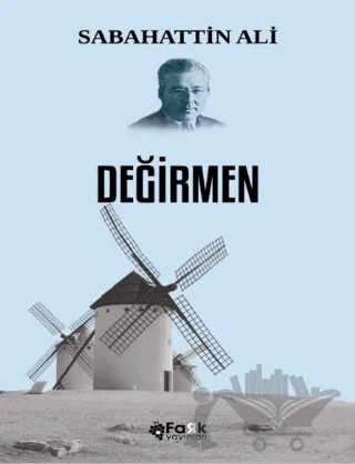Değirmen – Sabahattin Ali – Fark Yayınları kitap kapağı