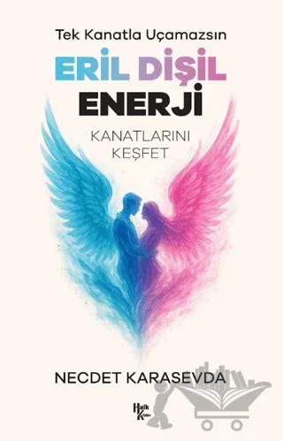 Eril Dişil Enerji – Necdet Karasevda – Halk Kitabevi kitap kapağı