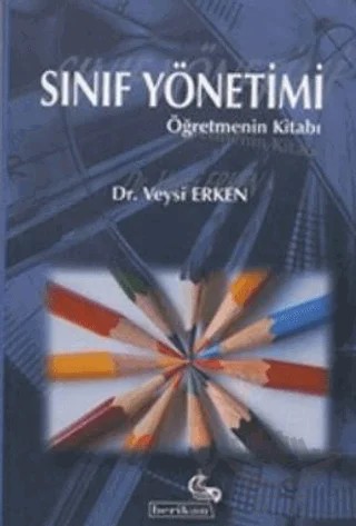 Sınıf Yönetimi - Öğretmenin Kitabı – Veysi Erken – Berikan Yayınevi kitap kapağı