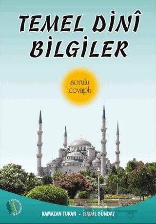 Temel Dini Bilgiler (Sorulu - Cevaplı) – Ramazan Turan, İsmail Günday – Kampanya Kitapları - Erkam kitap kapağı