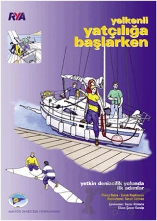 Yelkenli Yatçılığa Başlarken – Penny Haire, Sarah Hopkinson – Amatör Denizcilik Federasyonu kitap kapağı