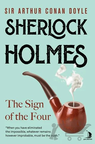 The Sign of the Four – Sir Arthur Conan Doyle – Genç Destek kitap kapağı