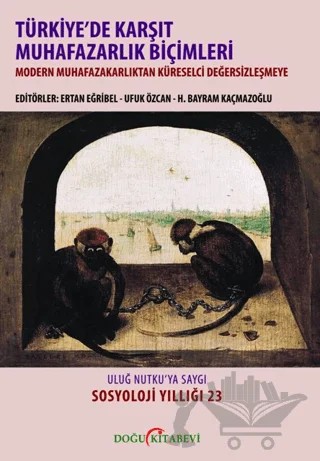 Türkiye'de Karşıt Muhafazakarlık Biçimleri – Kolektif – Doğu Kitabevi kitap kapağı