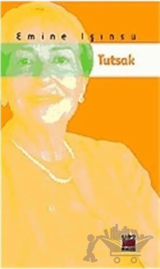 Tutsak – Emine Işınsu – Elips Kitap kitap kapağı