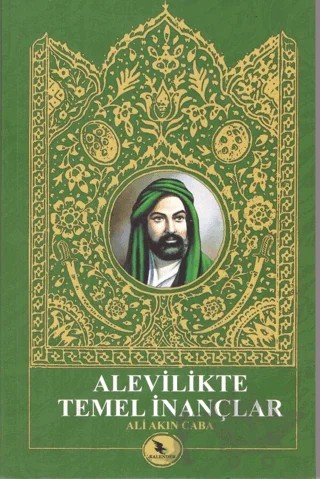 Alevilikte Temel İnançlar – Ali Akın Caba – Kalender Yayınevi kitap kapağı