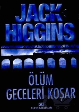 Ölüm Geceleri Koşar – Jack Higgins – Altın Kitaplar kitap kapağı