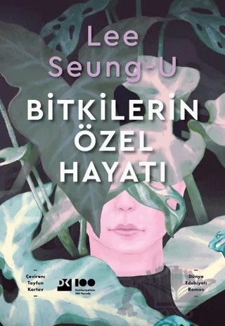 Bitkilerin Özel Hayatı – Lee Seoung-u – Doğan Kitap kitap kapağı
