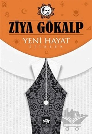 Yeni Hayat – Ziya Gökalp – Ötüken Neşriyat kitap kapağı