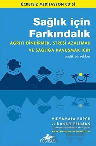 Sağlık için Farkındalık – Vidyamala Burch – Pegasus Yayınları kitap kapağı