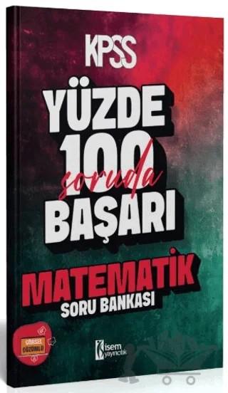 2025 KPSS GYGK Yüz Soruda %100 Başarı Matematik Soru Bankası – Kollektif – İSEM Yayıncılık kitap kapağı