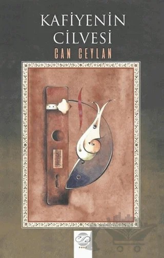Kafiyenin Cilvesi – Can Ceylan – Post Yayınevi kitap kapağı
