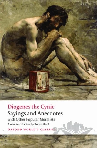 Sayings and Anecdotes – Diogenes – Oxford University Press - Classics kitap kapağı