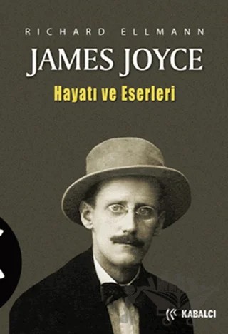 James Joyce – Richard Ellmann – Kabalcı Yayınevi - Doruk Yayınları kitap kapağı