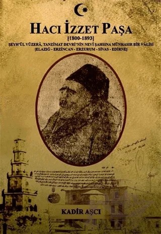 Hacı İzzet Paşa – Kadir Aşçı – Kutup Yıldızı Yayınları kitap kapağı
