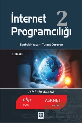 İnternet Programcılığı 2 – Ebubekir Yaşar – Ekin Basım Yayın kitap kapağı