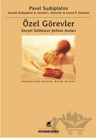 Özel Görevler : Sovyet İstihbarat Şefinin Anıları – Anatoli Sudoplatov, Jerrold L. Schecter, Leona P. Schester, Pavel Sudoplatov – Ayrıntı Yayınları kitap kapağı