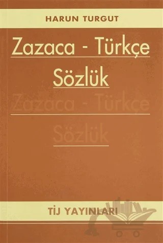 Zazaca - Türkçe Sözlük – Harun Turgut – Peri Yayınları kitap kapağı