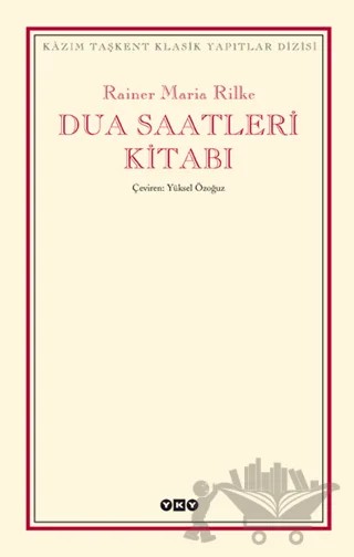 Dua Saatleri Kitabı – Rainer Marıa Rilke – Yapı Kredi Yayınları kitap kapağı