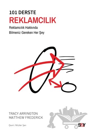 101 Derste Reklamcılık – Matthew Frederick, Tracy Arrington – Say Yayınları kitap kapağı