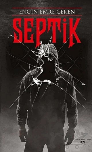 Septik – Engin Emre Çeken – Sokak Kitapları Yayınları kitap kapağı
