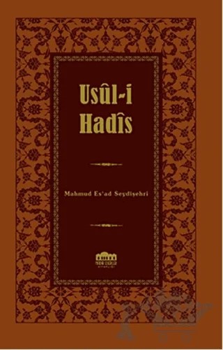 Usul-i Hadis – Mahmud Es’ad Seydişehri – Nadir Eserler Kitaplığı kitap kapağı