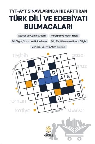 TYT-AYT Sınavlarında Hız Arttıran Türk Dili Ve Edebiyatı Bulmacaları – Kolektif – Güneş Kitabevleri Yayınları kitap kapağı