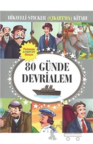 Hikayeli Sticker (Çıkartma) Kitabı - 80 Günde Devrialem – Kolektif – Çocuk Gezegeni kitap kapağı