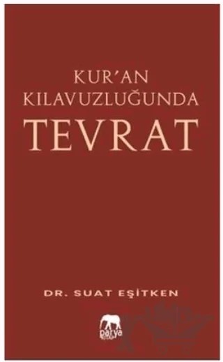 Kur’an Kılavuzluğunda Tevrat – Suat Eşitken – Parya Kitap kitap kapağı
