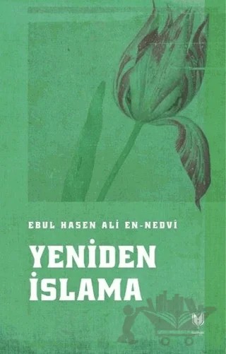Yeniden İslama – Ebul Hasen Ali en-Nedvi – Rabbani Yayınevi kitap kapağı