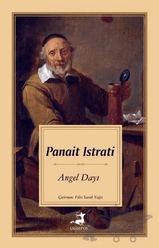 Angel Dayı – Panait Istrati – Olimpos Yayınları kitap kapağı