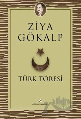 Türk Töresi – Ziya Gökalp – Milenyum Yayınları kitap kapağı