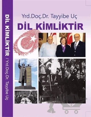 Dil Kimliktir – Tayyibe Uç – Barış Kitap kitap kapağı