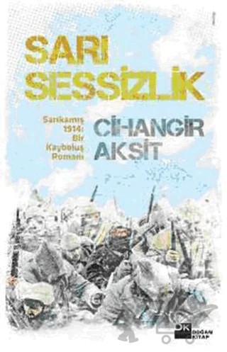 Sarı Sessizlik – Cihangir Akşit – Doğan Kitap kitap kapağı