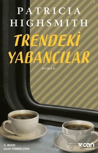 Trendeki Yabancılar – Patricia Highsmith – Can Yayınları kitap kapağı