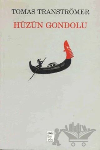 Hüzün Gondolu – Tomas Tranströmer – Telos Yayıncılık kitap kapağı