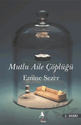 Mutlu Aile Çöplüğü – Emine Sezer – A7 Kitap kitap kapağı