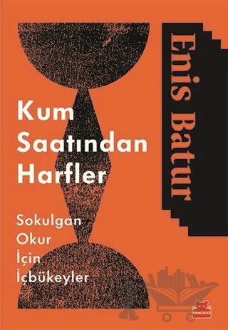 Kum Saatından Harfler – Enis Batur – Kırmızı Kedi Yayınevi kitap kapağı