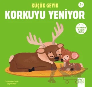 Küçük Geyik Korkuyu Yeniyor – Christianne Jones – 1001 Çiçek Kitaplar kitap kapağı