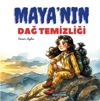 Maya'nın Dağ Temizliği – Kasım Aydın – Klasikhane Çocuk kitap kapağı
