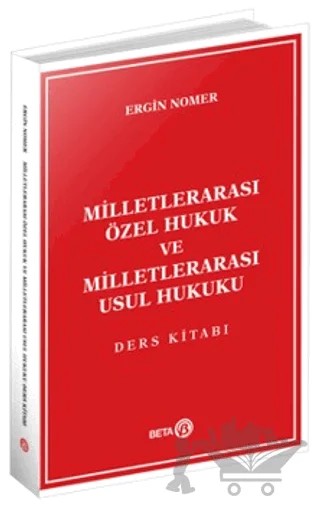 Milletlerarası Özel Hukuk ve Milletlerarası Usul Hukuku Ders Kitabı – Ergin Nomer – Beta Yayınevi kitap kapağı