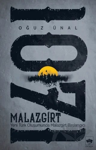 Malazgirt 1071 – Oğuz Ünal – Ötüken Neşriyat kitap kapağı