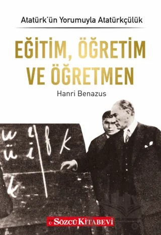 Eğitim, Öğretim ve Öğretmen – Hanri Benazus – Sözcü Kitabevi kitap kapağı