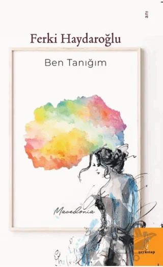Ben Tanığım – Ferki Haydaroğlu – Şey Kitap kitap kapağı