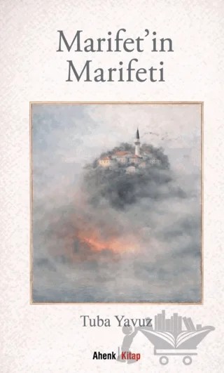 Marifet'in Marifeti – Tuba Yavuz – Ahenk Kitap kitap kapağı