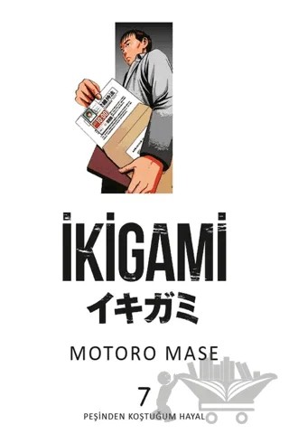 İkigami 7 – Motoro Mase – Marmara Çizgi kitap kapağı