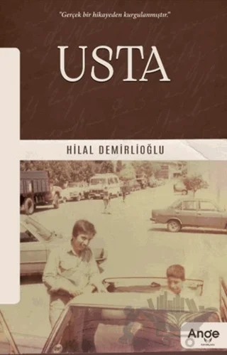 Usta – Hilal Demirlioğlu – Ange Yayınları kitap kapağı
