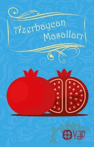 Azerbaycan Masalları – Mahir Ulaş Yeşil – Yar Yayınları kitap kapağı
